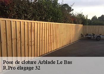 Pose de cloture  arblade-le-bas-32720 R.Pro élagage 32